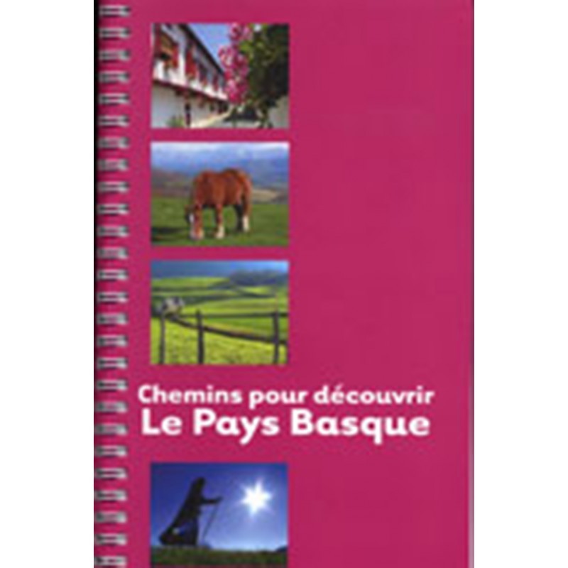 Chemins pour découvrir Le Pays Basque